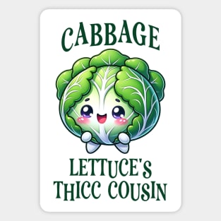 Cabbage: Lettuce's Thicc Cousin, funny cute cabbage design Magnet